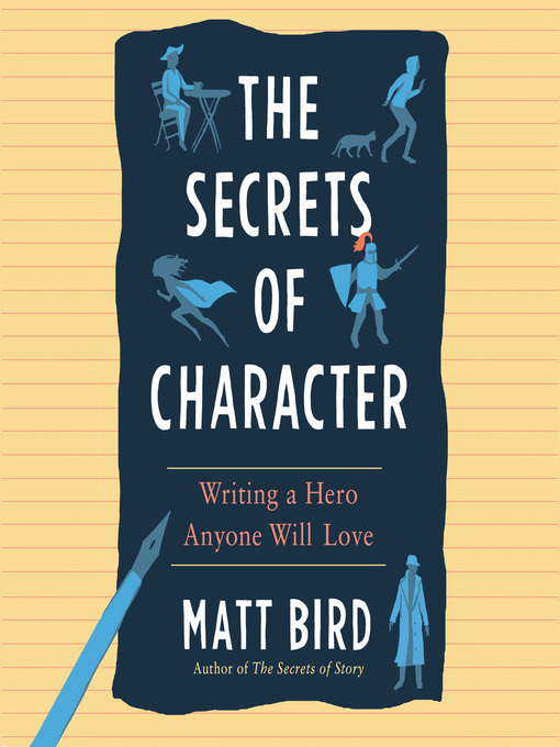 Title details for The Secrets of Character by Matt Bird - Available